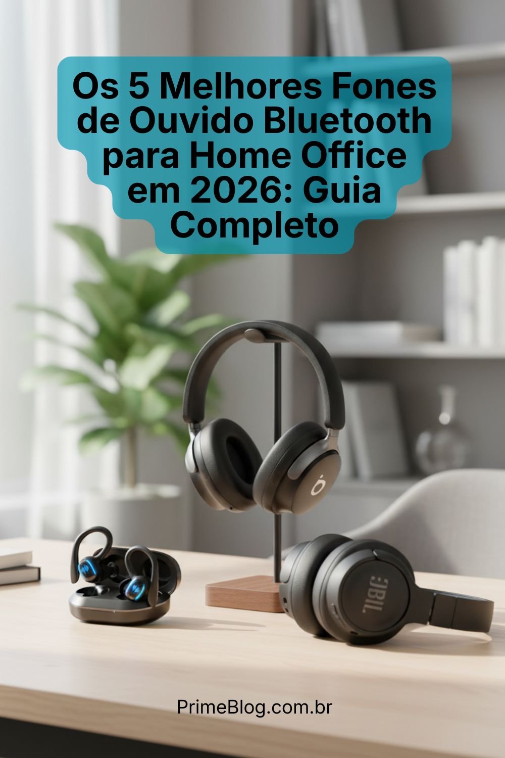 Fones Bluetooth para Home Office